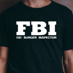 FBI Fat Burger Inspector
