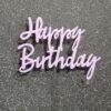 Cake Topper Happy Birthday - Acrylic - Image 6