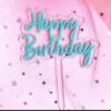 Cake Topper Happy Birthday - Acrylic - Image 4