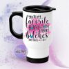 Bitch about Bitches - Insulated Travel Mug