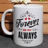 Forever Be My Always