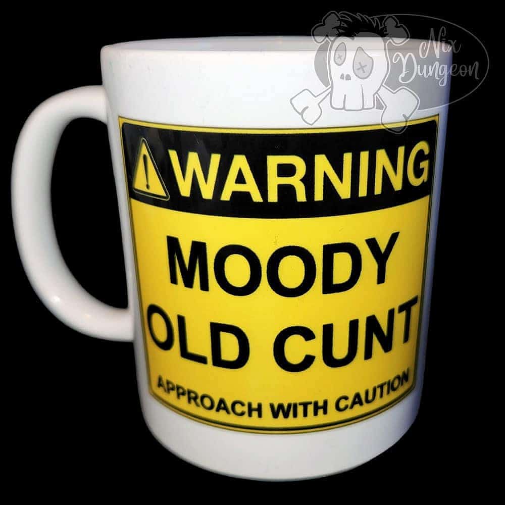 Moody Old Cunt Mug Sold By Nix Dungeon On The Hive NZ