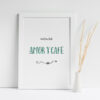 A4 Inspirational digital print Amor y Cafe
