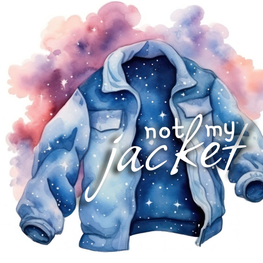 not my jacket