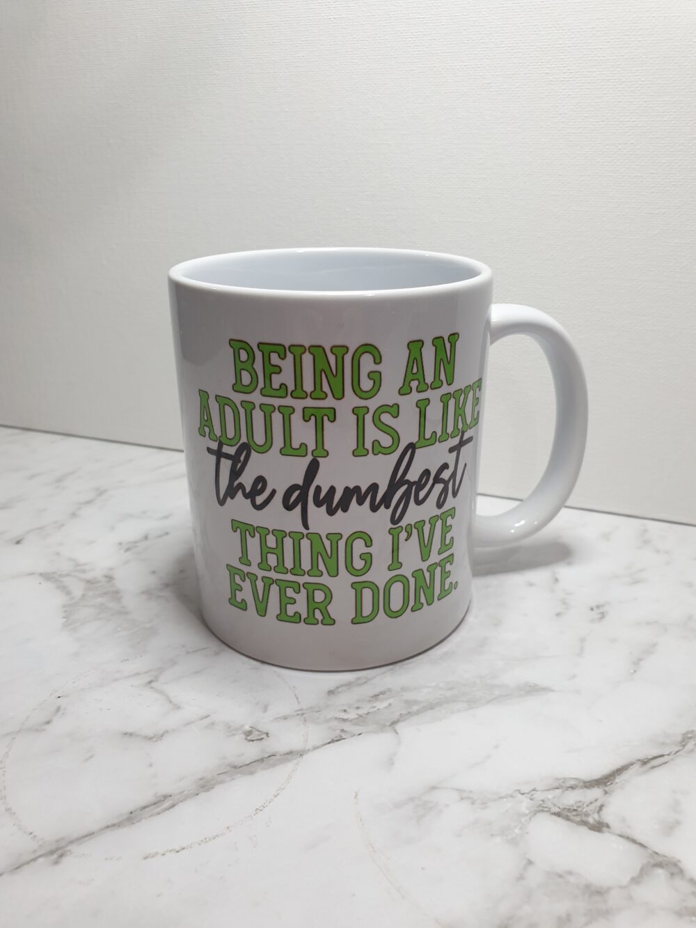 Printed coffee mug ( Being an adult is like…. Pink) - Image 3