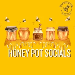 honey pot socials - weekly tips and advice to grow your social media presence organically