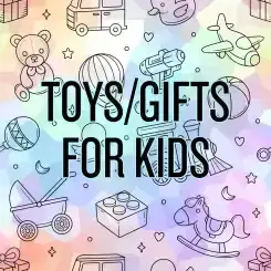 Toys/Gifts for Kids