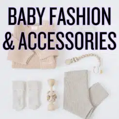 Baby Fashion & Accessories