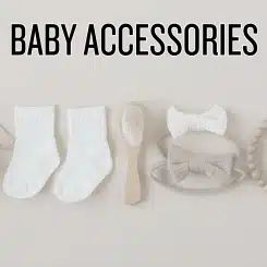Baby Accessories