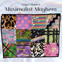 Fidget Blanket: Maximalist Mayhem