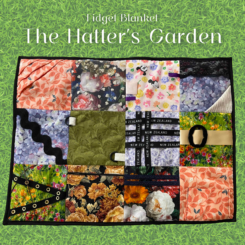 Fidget Blanket: The Hatter's Garden