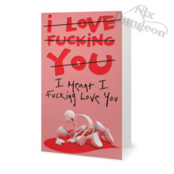 Love F***ing You Card