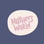 Mothers World