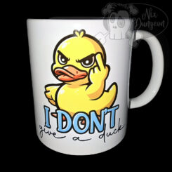 I don't give a duck mug