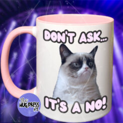 Don't ask - It's a NO