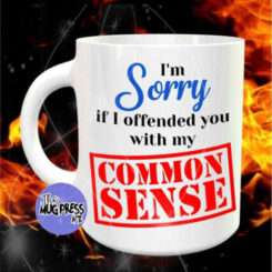 Sorry I offended you