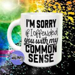 Common Sense - Mug
