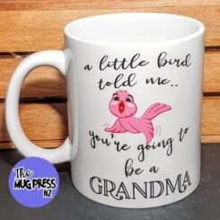 Announcement Mug - You're going to be a Grandma