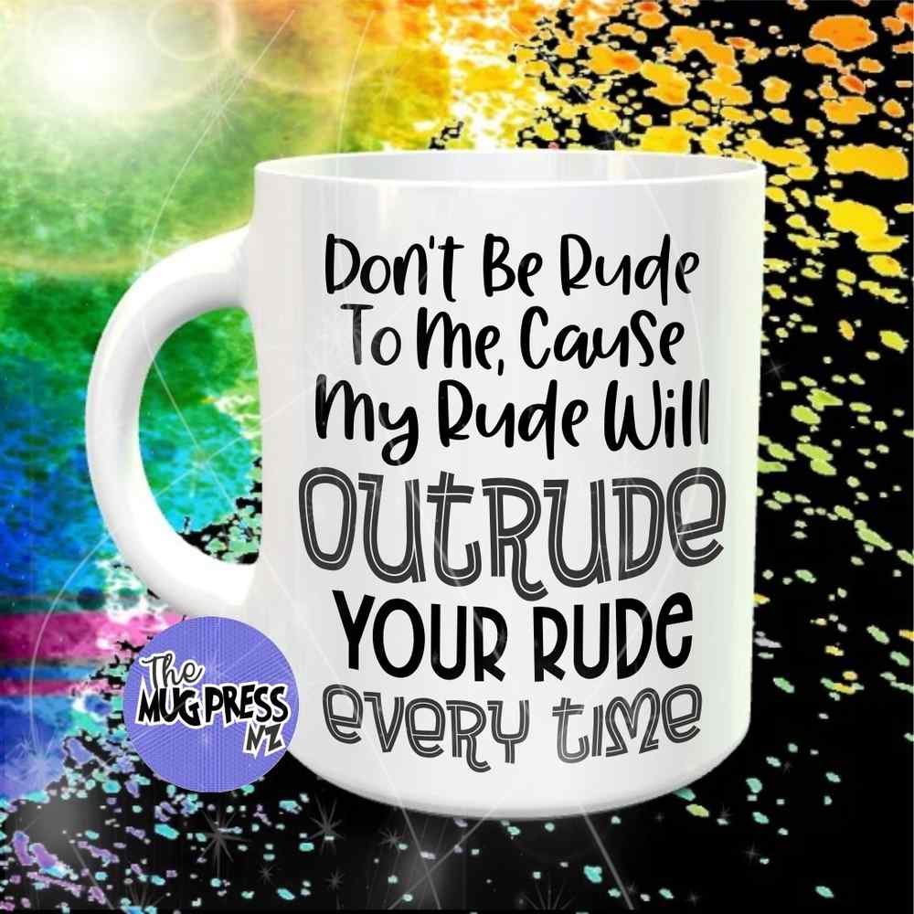 Outrude your rude - Mug - Image 2