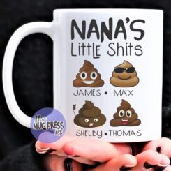 Nana's Little Shit - Mug