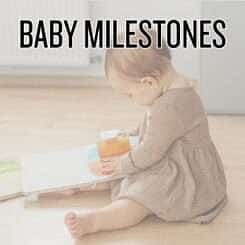 Baby Milestones