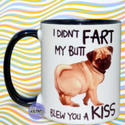 I didn't fart Pug - mug