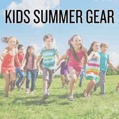 Kids Summer Gear