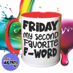 Friday My Second Favorite F Word - Mug
