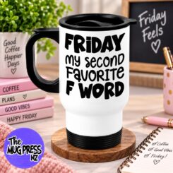 Friday My Second Favorite F Word