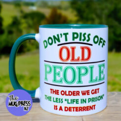 Don't Piss Off Old People