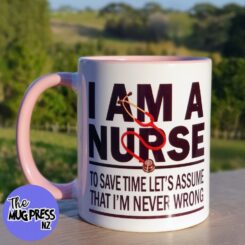 I am a Nurse - Mug