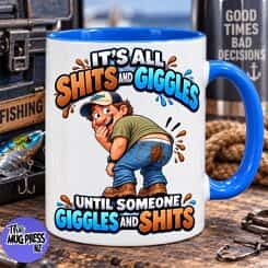 It’s All Shits and Giggles Fishing Mug