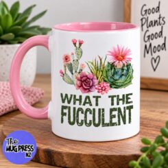 What The Fucculent Mug – Funny Succulent & Cactus Mug