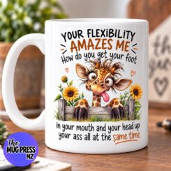 Your Flexibility Amazes Me - Mug